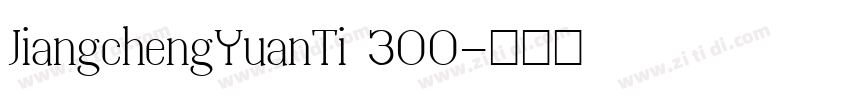 JiangchengYuanTi 300字体转换